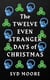 The Twelve Even Stranger Days of Christmas