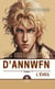 Les chroniques d’Annwfn - Tome 1 - L’éveil