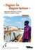 « Signer la déportation » - Migrations africaines et retours volontaires depuis le Maroc