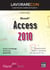 Lavorare con Microsoft Access 2010