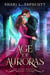 Age of Auroras - The Riven Kingdoms, #4