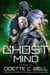 Ghost of Mind Episode Six - Ghost of Mind, #6