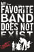 My Favorite Band Does Not Exist