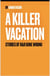 A Killer Vacation