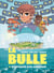 La Bulle - T1 - Bienvenue sur Adenaom