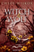 Witch & Wolf