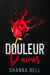 Douleur d’aimer - L'Amour à vif, #0.5