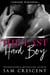The Last Hard Boy - The Hard Boys, #3