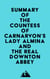 Summary of The Countess of Carnarvon's Lady Almina and the Real Downton Abbey