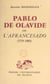 Pablo de Olavide - Ou L'afrancesado, 1725-1803