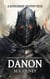 Danon - The Sundered Crown Saga