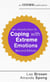 An Introduction to Coping with Extreme Emotions - A Guide to Borderline or Emotionally Unstable Personality Disorder