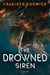 The Drowned Siren