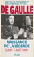 De Gaulle : naissance de la légende - 5 juin-7 août 1940