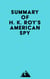 Summary of H. K. Roy's American Spy