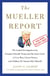 The Mueller Report - The Leaked Investigation into President Donald Trump and His Inner Circle of Con Men, Circus Clowns, and Children He Named After Himself