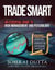 Trade Smart: An Essential Guide to Psychology and Risk Management - Trading & Investing, #1