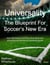 Universality | The Blueprint for Soccer's New Era: How Germany and Pep Guardiola are showing us the Future Football Game