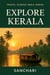 Explore KERALA - Travel Accross India, #1