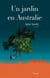 Un jardin en Australie - roman