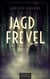 Jagdfrevel - 1917-1918
