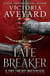 Fate Breaker - The Sunday Times bestselling fantasy series from the global phenomenon behind Tempest and Red Queen