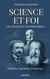 Science et foi, les grandes controverses - Galilée, Darwin, Einstein