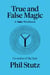 True and False Magic - A Tools Workbook