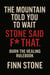 The Mountain Told You to Wait. Stone Said F* That. Burn the Healing Rulebook - Stone Said It, #1