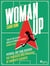 Woman Up: Pitches, Pay and Periods - The Progress and Potential of Women’s Football
