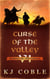 Curse of the Valley - Heroes of the Valley, #6
