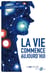 La vie commence aujourd'hui
