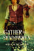 Gather the Shadowmen (The Lords of the Ocean) - Captain Luke Ryan, Privateer, Irish Swashbuckler, American Hero, #1