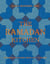 The Ramadan Kitchen - Nourishing Recipes from Fast to Feast