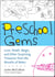 Preschool Gems - Love, Death, Magic, and Other Surprising Treasures from the Mouths of Babes