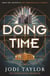 Doing Time - a hilarious new spinoff from the Chronicles of St Mary's series