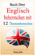 Englisch beherrschen mit 12 Themenbereichen. Buch Drei. - Englisch beherrschen mit 12 Themenbereichen, #3