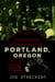 Storied & Scandalous Portland, Oregon - A History of Gambling, Vice, Wits, and Wagers