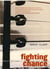 Fighting Chance - Winners and Losers in the Ultimate Risk Business