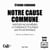 Notre cause Commune - Instituer nous-mêmes la puissance politique qui nous manque