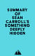 Summary of Sean Carroll's Something Deeply Hidden