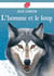 L'homme et le loup et autres nouvelles - Texte intégral