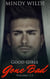 Good Girls Gone Bad (Volumes 1-3)