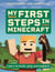 My First Steps in Minecraft - Learn to Build, Play and Explore!