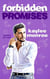 Forbidden Promises - Forbidden Love, #4