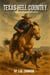 Texas Hell Country - The Boone & Snarly Adventures, #1