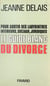 Le guide blanc du divorce - Suivi d'un nouveau jeu : le divorce-échec