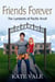 Friends Forever - The Lamberts of Pacific Knoll, #3