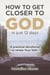 How to get closer to God in just 12 days