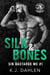 Silk & Bones - Sin's Bastards MC, #1